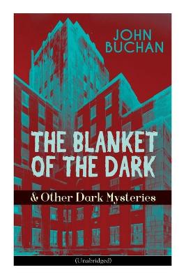 Book cover for THE BLANKET OF THE DARK & Other Dark Mysteries (Unabridged)