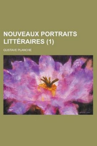 Cover of Nouveaux Portraits Litteraires (1)