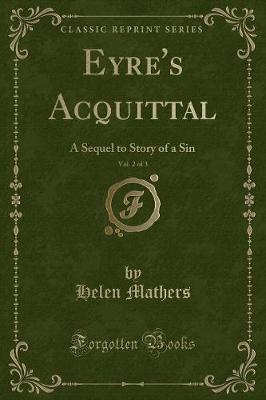 Book cover for Eyre's Acquittal, Vol. 2 of 3