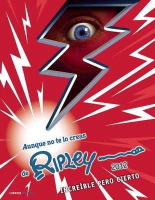 Book cover for Ripley 2012. Aunque Usted No Lo Crea