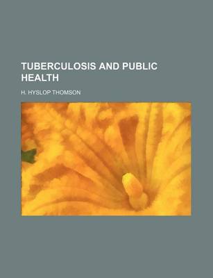 Book cover for Tuberculosis and Public Health