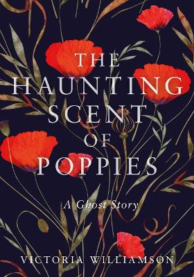 Book cover for The Haunting Scent of Poppies