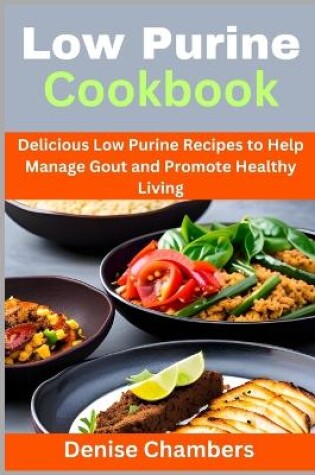 Cover of Low Purine Cookbook