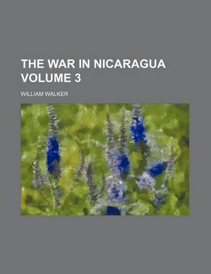 Book cover for The War in Nicaragua Volume 3