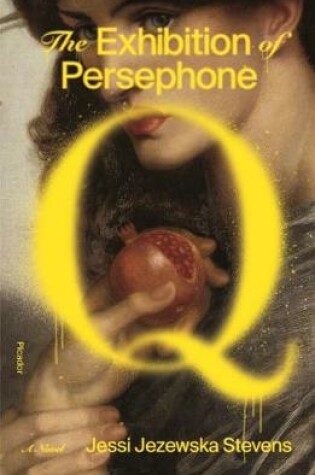 Cover of The Exhibition of Persephone Q