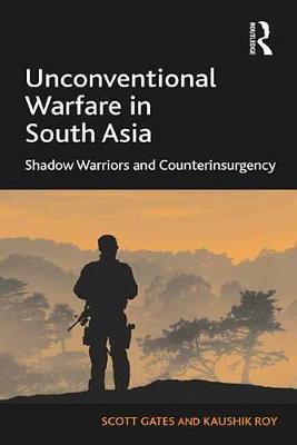 Book cover for Unconventional Warfare in South Asia