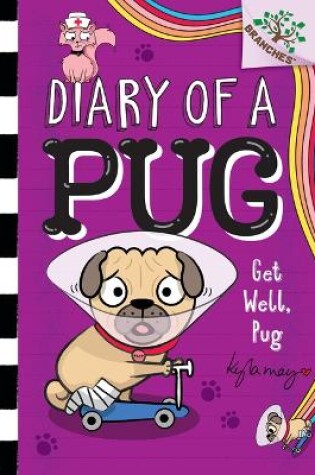 Cover of Get Well, Pug: A Branches Book