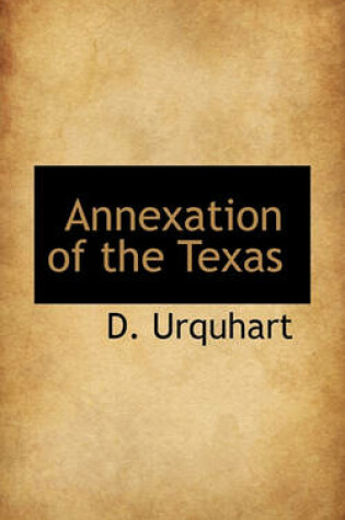 Cover of Annexation of the Texas