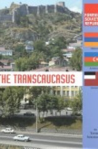 Cover of The Transcaucasus