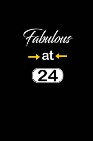 Cover of Fabulous at 24