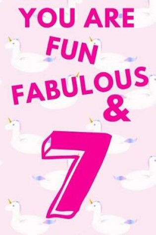 Cover of You Are Fun Fabulous & 7