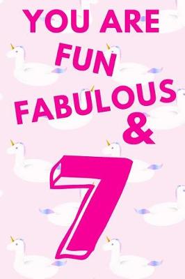Book cover for You Are Fun Fabulous & 7