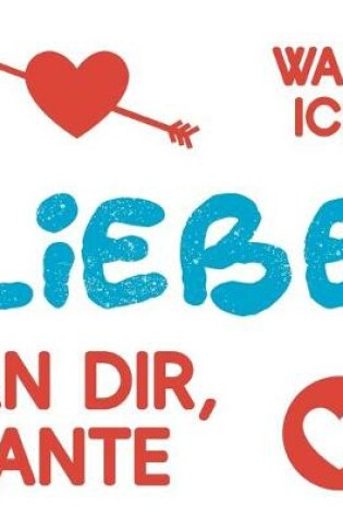 Cover of Was ich liebe an dir, Tante