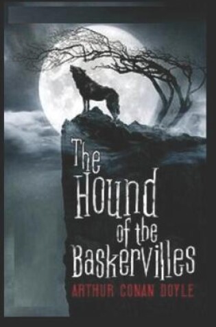 Cover of The Hound of the Baskervilles (A classics illustrated novel by Arthur Conan Doyle)