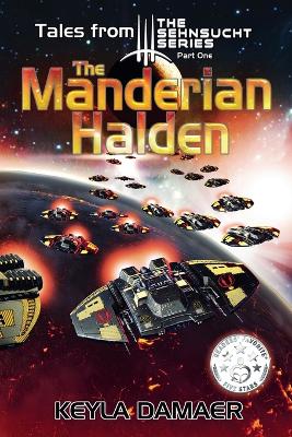 Cover of Tales From The Sehnsucht Series Part One - The Manderian Halden