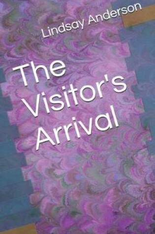 Cover of The Visitor's Arrival