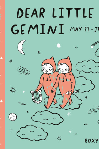 Cover of Baby Astrology: Dear Little Gemini