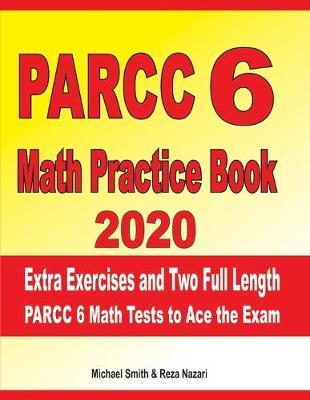 Book cover for PARCC 6 Math Practice Book 2020