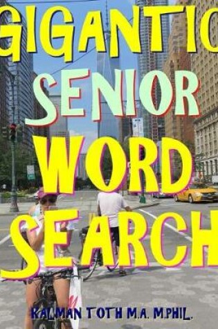 Cover of Gigantic Senior Word Search