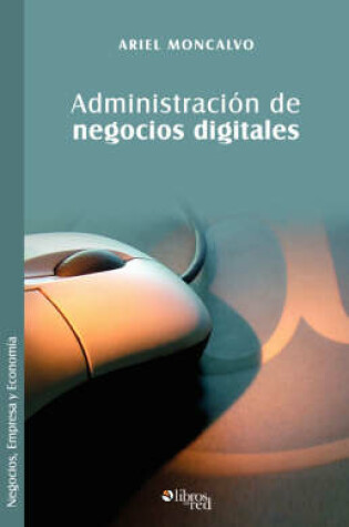 Cover of Administracion de Negocios Digitales