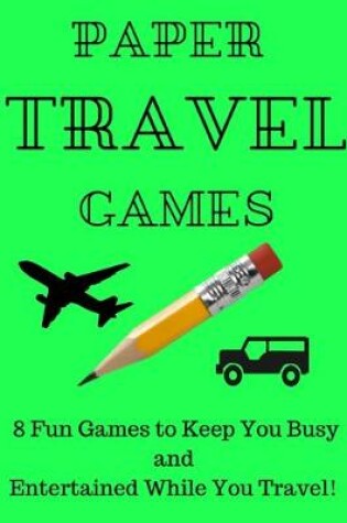 Cover of Paper Travel Games