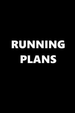 Cover of 2020 Daily Planner Sports Theme Running Plans Black White 388 Pages