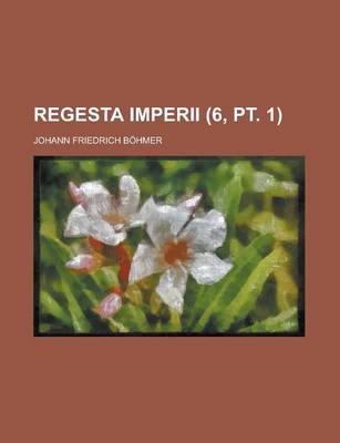 Book cover for Regesta Imperii (6, PT. 1 )