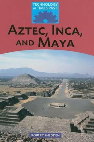 Cover of Aztec, Inca, and Maya