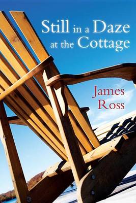 Book cover for Still in a Daze at the Cottage