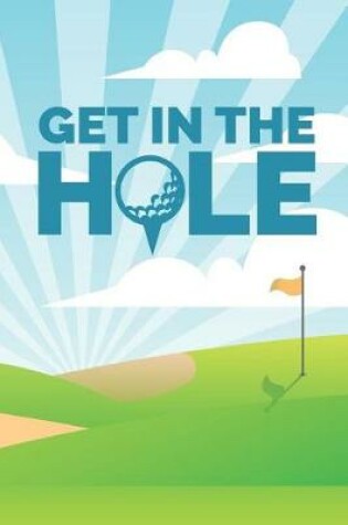 Cover of Get In The Hole