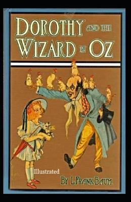 Book cover for Dorothy and the Wizard of Oz Illustrated