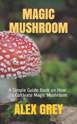 Book cover for Magic Mushroom