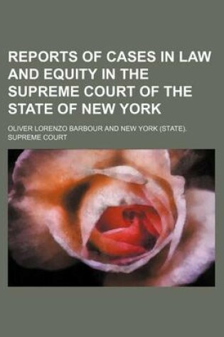 Cover of Reports of Cases in Law and Equity in the Supreme Court of the State of New York (Volume 15)