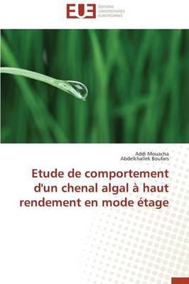 Book cover for Etude de Comportement d'Un Chenal Algal   Haut Rendement En Mode  tage