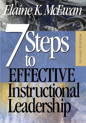 Book cover for Seven Steps to Effective Instructional Leadership