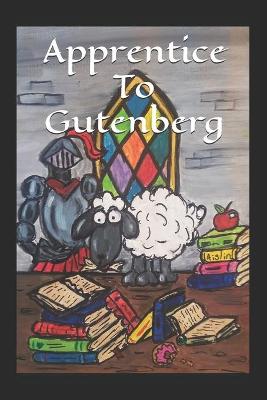 Cover of Apprentice to Gutenberg