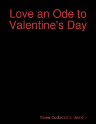 Book cover for Love an Ode to Valentine's Day