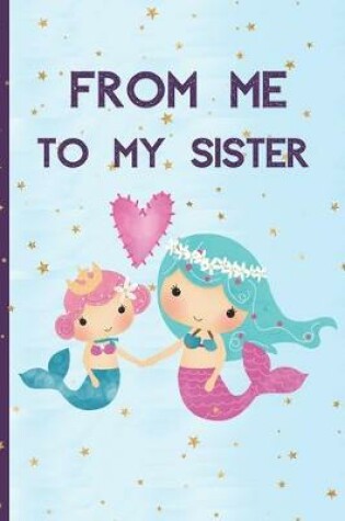 Cover of From Me to My Sister