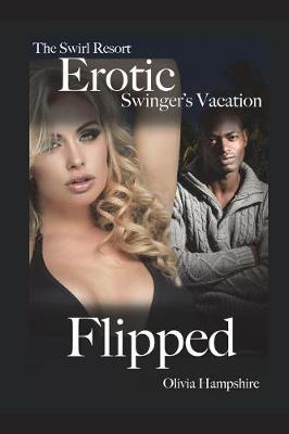 Book cover for The Swirl Resort, Erotic Swinger's Vacation, Flipped