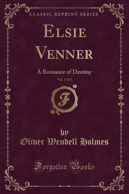 Book cover for Elsie Venner, Vol. 1 of 2