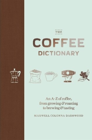 Cover of The Coffee Dictionary