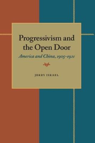 Cover of Progressivism and the Open Door