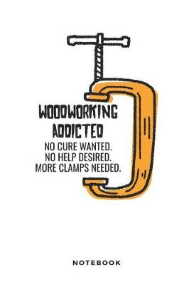 Book cover for Woodworking Addicted