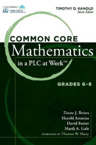Cover of Common Core Mathematics in a Plc at Worka Cents, Grades 6a 8