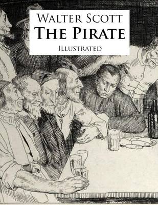 Book cover for The Pirate: Illustrated