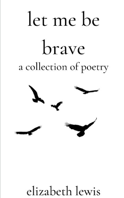 Book cover for Let Me Be Brave