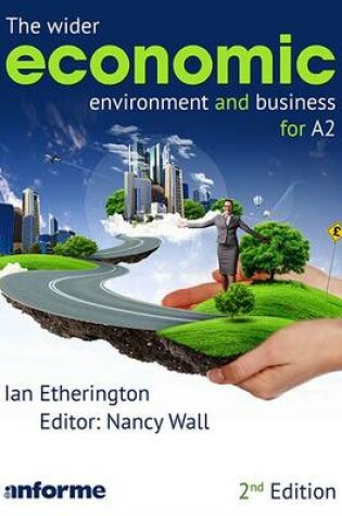 Cover of The Wider Economic Environment and Business for A2