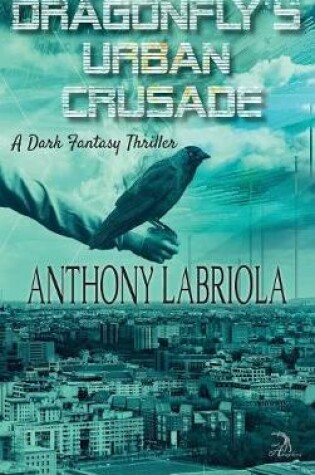 Cover of Dragonfly's Urban Crusade