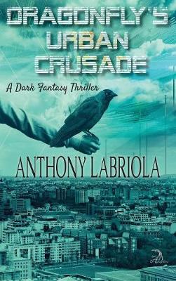 Book cover for Dragonfly's Urban Crusade