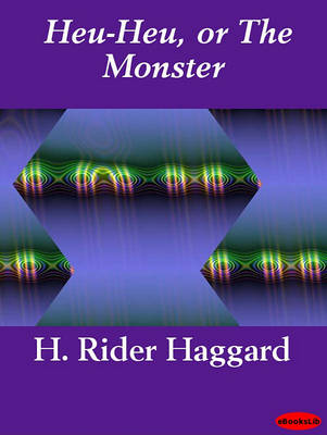 Book cover for Heu-Heu, or the Monster